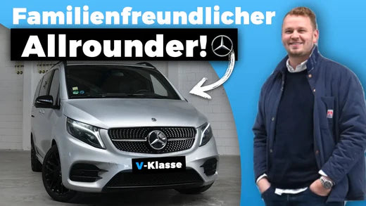 Erfahrungsbericht: Ein Jahr mit der Mercedes V-Klasse – Erfahrungen nach 25.000 km